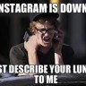 Instagram Down!
